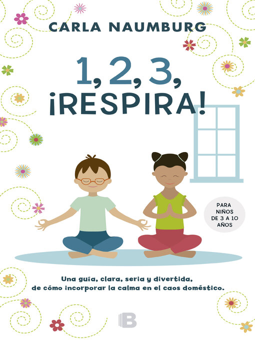 Title details for 1, 2, 3, ¡Respira! by Carla Naumburg - Wait list